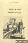 Bainbridge, Beryl - Engelse reis, of Een verward maar getrouw relaas van wat een enkeling zoal ziet & hoort & denkt op een tocht door Engeland