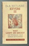 Reclaire, A.Dr. - derde deel Kevers, Reclaire, A.Dr. - derde deel Kevers,