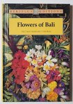Margaret Eiseman - Flowers of Bali