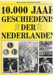 Jansma, Klaas en Schroor, Meindert (Redactie) - 10.000 Jaar geschiedenis der Nederlanden