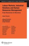 Roger Blanpain - Labour Markets, Industrial Relations And Human Resources Man