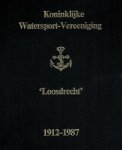  - Koninklijke Watersport-Veereniging Loosdrecht 1921-1987