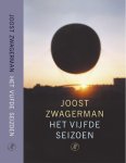 Joost Zwagerman - Het vijfde seizoen