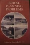 Cherry, Gordon F. (red.) - Rural planning problems