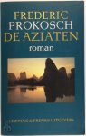 Frederic Prokosch, [Vert.] Martha Heesen - De Aziaten Roman. Met een nawoord van Ian Buruma