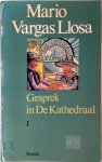 Mario Vargas Llosa 212264 - Gesprek in de kathedraal: deel 1