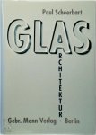 Paul Scheerbart - Glasarchitektur