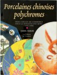 Daniel Nadler 169889 - Porcelaines chinoises polychromes Trois siècles de commerce sous la dynastie des Qing (1644-1908)