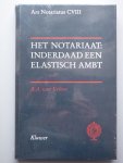 Velten, A.A. van. - Het notariaat : inderdaad een elastisch ambt.