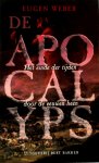 Eugen Weber, Jan Braks - De apocalyps Het einde der tijden door de eeuwen heen Eugen Weber, Jan Braks - De apocalyps Het einde der tijden door de eeuwen heen