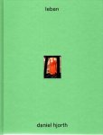 HJORTH, Daniel - Daniel Hjorth - Leben.