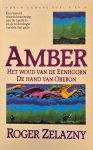 Roger Zelazny - Amber Het woud van de Eenhoorn / De hand van Oberon