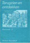  - Terugzien en ontdekken werkboek / 2 / druk 1