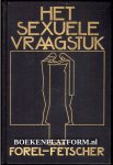 Forel, August - Fetscher Rainer - Het sexuele vraagstuk