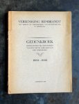  - Gedenkboek vereeniging Rembrandt, samengesteld bij gelegenheid van het vijftigjarig bestaan der Vereeniging. 1833-1933