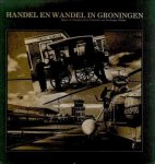 Jan A. Niemeijer - Handel en wandel in Groningen