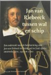 W.-P. van Ledden - Jan van Riebeeck tussen wal en schip