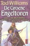 Williams, Tad - Boeken van Heugenis, Smart en het Sterrenzwaard 3-1: De Groene Engeltoren 1: De Belegering