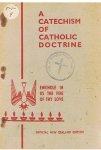 The Archbishops and Bishops of New Zealand - A catechism of catholic doctrine