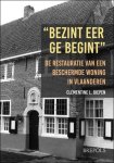 C. L. Diepen - Bezint eer ge begint  De restauratie van een beschermde woning in Vlaanderen