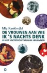 Mia Kankimaki - De vrouwen aan wie ik 's nachts denk