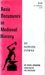 Downs, Norton - Basic documents in medieval history
