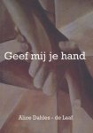 Dahles de Graaf, Alice - Geef mij je hand. Inclusief CD