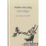 Tellegen, Toon met ill. van Mance Post - Heden niet jarig - jubileumboekje 100 jaar Uitgeverij Querido