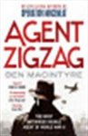 Ben Macintyre - Agent Zigzag