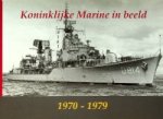 Herck, E. van - Koninklijke Marine in beeld 1970-1979