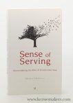 Flikkema, Meindert (ed.). - Sense of Serving. Reconsidering the Role of Universities Now.