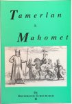 Serwouters en Lubaeus (uitgegeven door C.G. Brouwer) - Den grooten Tamerlan (1657) & Mahomet en Irena (1657); Timoeridische en Turkse tragedies van Serwouters en Lubaeus