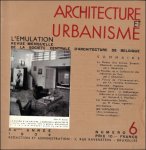  - EMULATION Architecture et urbanisme revue mensuelle de la Société Centrale d'Architecture de Belgique. 54° Année 1934 Numéro 6