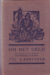 Kreutzer, L. - Om het geld