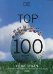 HENK SPAAN - De Top 100 -De beste Nederlandse voetballers van deze eeuw