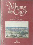 Roger Berger - Albums de Croÿ XVII - Comté d'Artois I Généralités, Abbayes et Villes