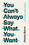 Dennis (university Of Illinois Baron - (1) You Can'T Always Say What You Want