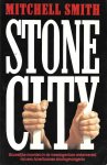 Mitchell Smith. - Stone city