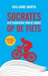 Guillaume Martin - Socrates op de fiets Een filosofische Tour de France