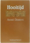 André Demedts - Hooitijd