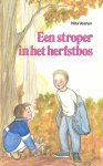 Veeren, Nita - Veeren, Nita-Een stroper in het herfstbos
