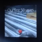 redactieteam Joop van Vulpen e.a. - Our first 50 years - creating out-of-the-box solutions