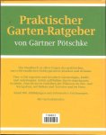 Pötschke  Harry  en Lea Hoy - Praktischer Garten-Ratgeber .. Uber 4500 erprobte und bewahrte Gärtnertipps