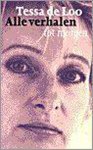 Tessa de Loo - Alle verhalen tot morgen