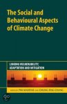 Martens, Pim & Chiung Ting Chang (eds.) - The Social and Behavioural Aspects of Climate Change: Linking Vulnerability, Adaptation and Mitigation
