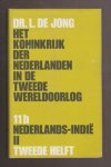 JONG, DR. L. DE (1914 - 2005) - Het Koninkrijk der Nederlanden in de Tweede Wereldoorlog 1939 - 1945. Deel 1 t/m 13. 27 banden.