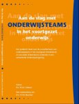 Marinus Dekkers - Aan de slag met onderwijsteams in het Voortgezet Onderwijs