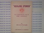 Lorusso, Julia and Glick, Joel - HEALING STONED THE THERAPEUTIC USE OF GEMS AND MINERALS