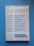  - Te Elfder Ure 23: Marxistiese staatstheorie