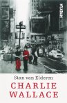Stan van Elderen - Charlie Wallace